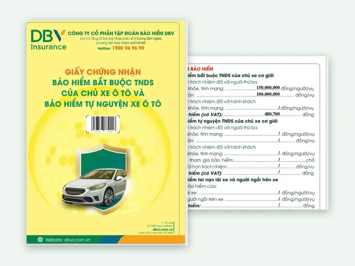 Giấy chứng nhận bảo hiểm bắt buộc TNDS ô tô do Bảo hiểm DBV phát hành: 150 triệu đồng/người/vụ, 100 triệu đồng/vụ